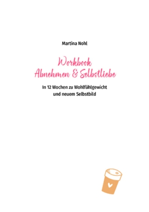 Abnehmen & Selbstliebe Workbook (PDF) – Bild 2
