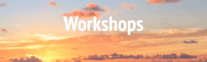 Workshops